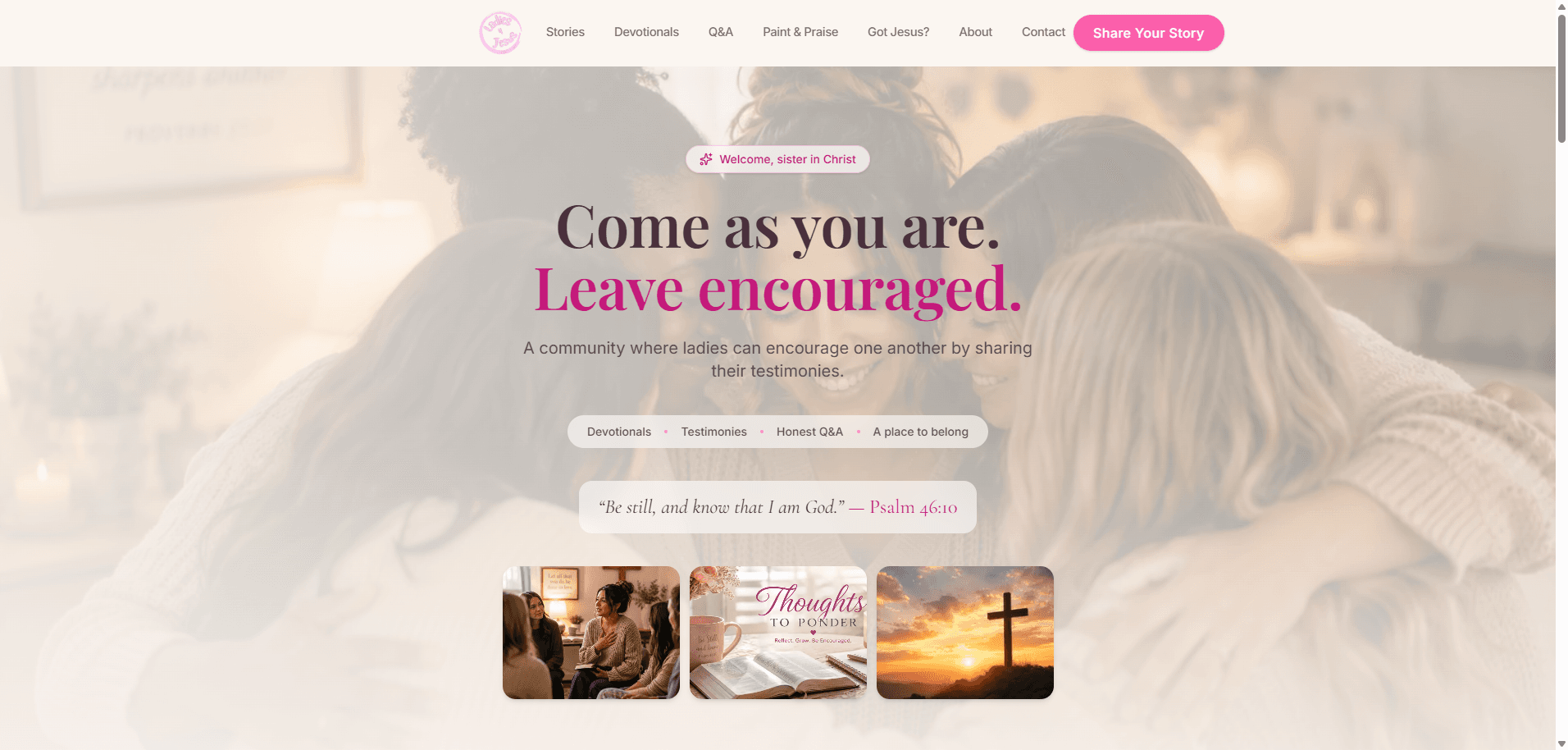 Ladies 4 Jesus homepage with community photography, stories and a Share Your Story button.